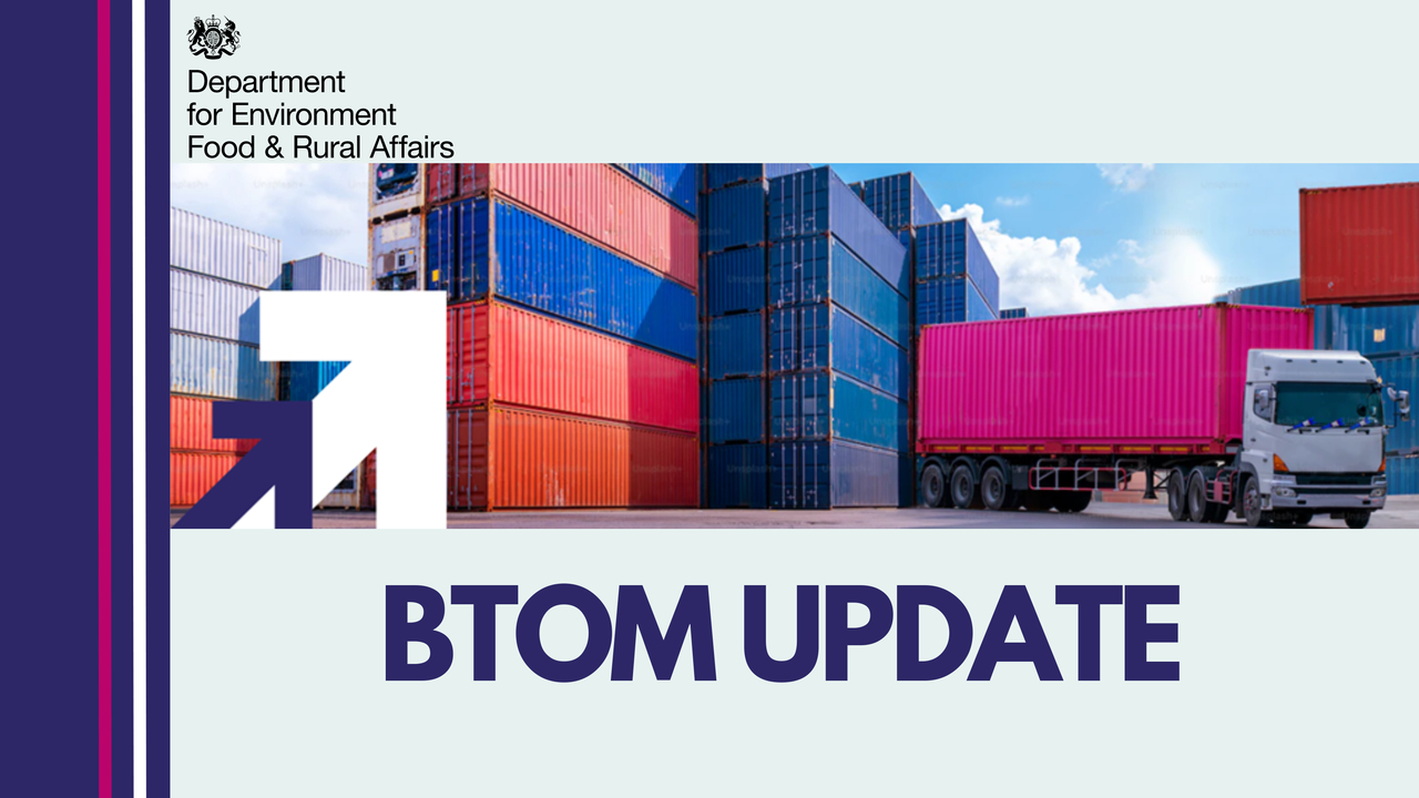 Defra - BTOM update – getting it right at the border