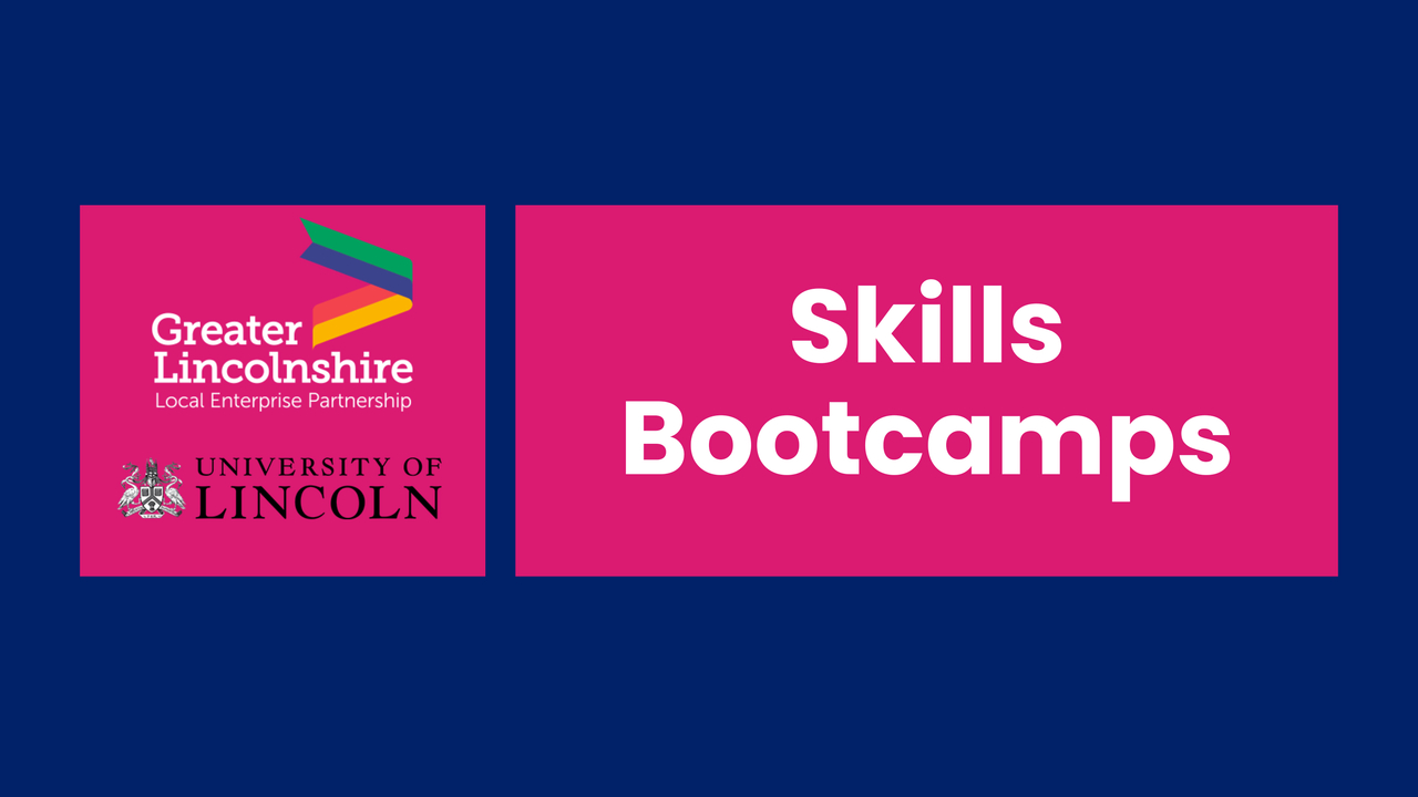 University of Lincolnshire - Skills Bootcamps